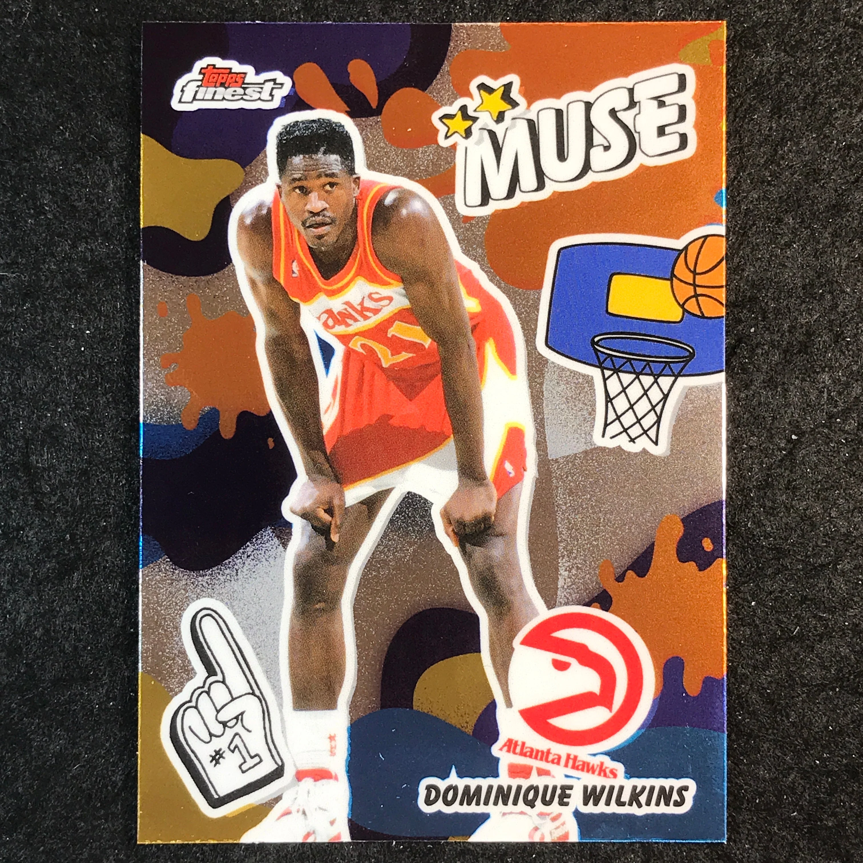 2025-26 Topps Finest DOMINIQUE WILKINS Muse Base #21